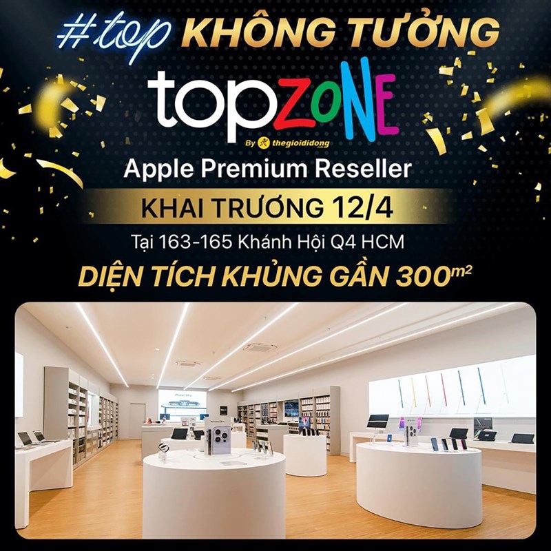 TopZone APR Khánh Hội sắp khai trương, cơ hội mua iPhone 0 đồng là đây