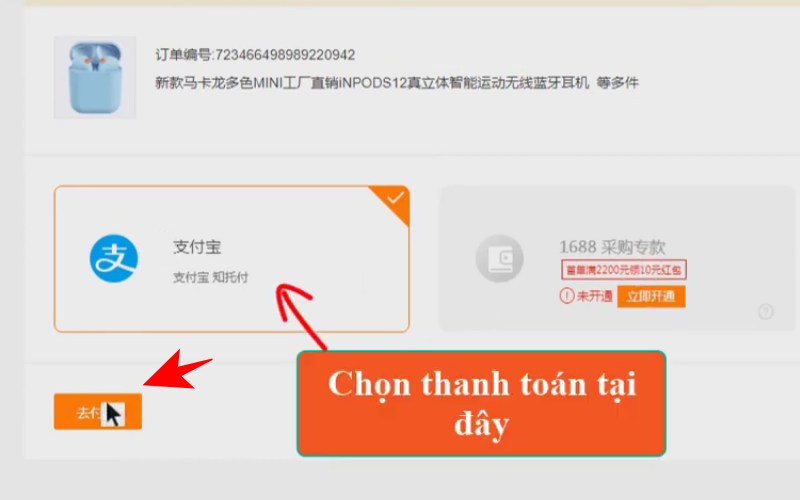 Chọn hình thức thanh toán (Alipay) và bấm thanh toán