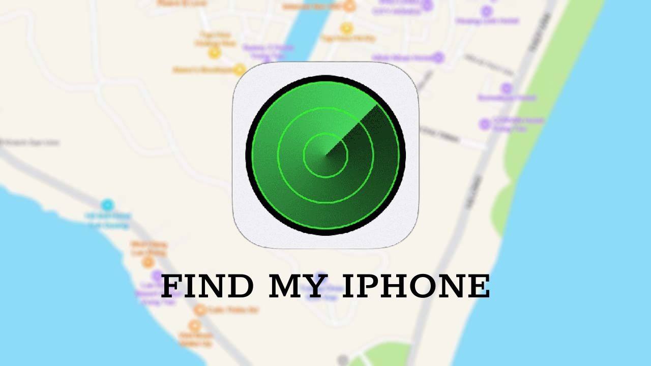 Cách sử dụng Find My iPhone để định vị và tìm điện thoại phòng khi bị rơi mất