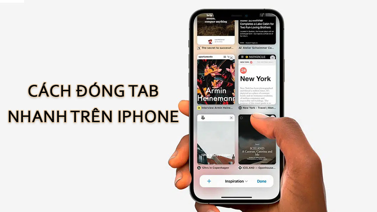 Cách đóng tab nhanh trên iPhone