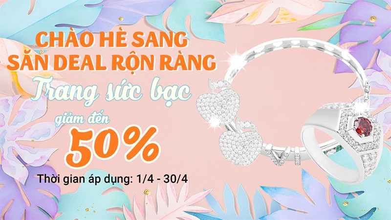Trang sức bạc giảm đến 50%