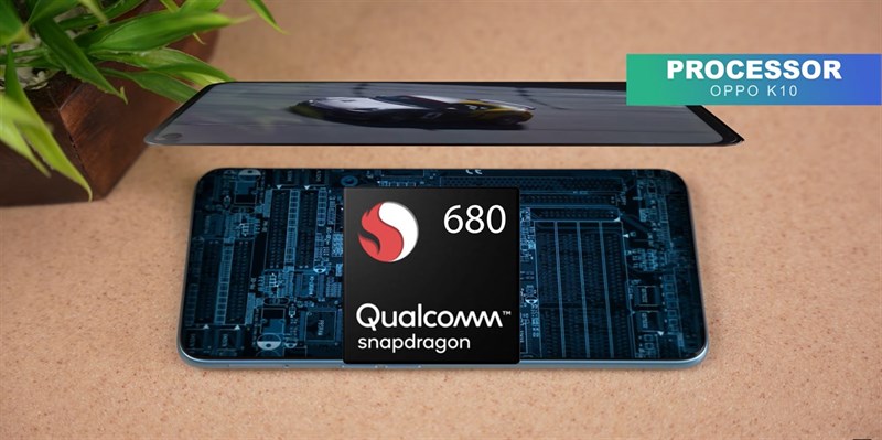 OPPO K10 cấu hình ngon với Snnapdragon 680. Nguồn: Tech Unboxing. OPPO K10 cấu hình ngon với Snnapdragon 680. Nguồn: Tech Unboxing.