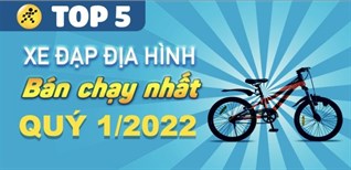 Top 5 xe đạp địa hình bán chạy nhất quý 1/2022 tại Điện máy XANH