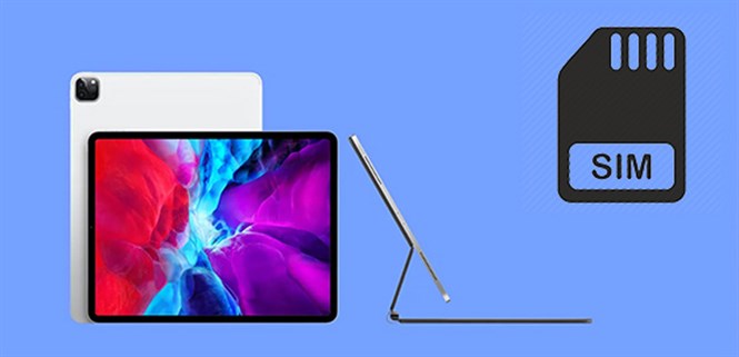 iPad có SIM không? Có dùng SIM điện thoại và gọi điện được không?