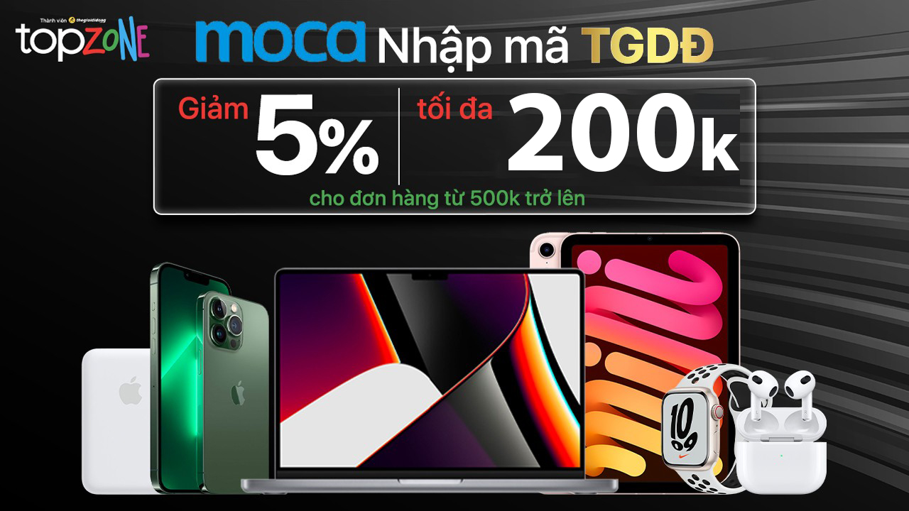 Khuyến mãi TopZone qua ví Moca Khuyến mãi TopZone qua ví Moca