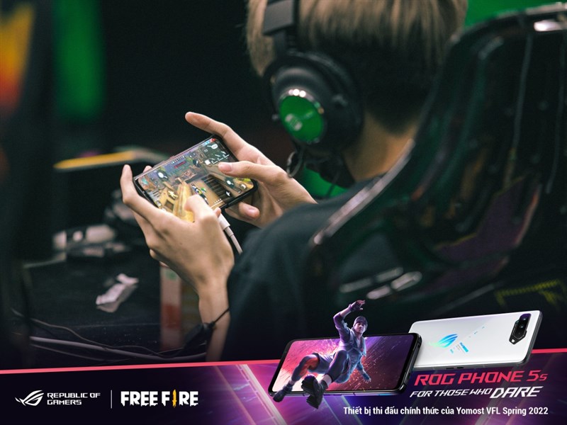 ROG Phone 5s là thiết bị thi đấu chính thức của giải đấu Free Fire Yomost VFL Spring 2022 ROG Phone 5s là thiết bị thi đấu chính thức của giải đấu Free Fire Yomost VFL Spring 2022