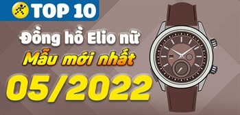 Top 10 đồng hồ Elio nữ xinh xắn mẫu mới nhất tại Điện máy XANH