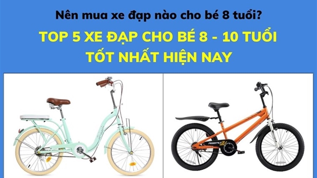 Top 5 xe đạp cho bé 8 - 10 tuổi tốt bán chạy nhất tại Điện máy XANH