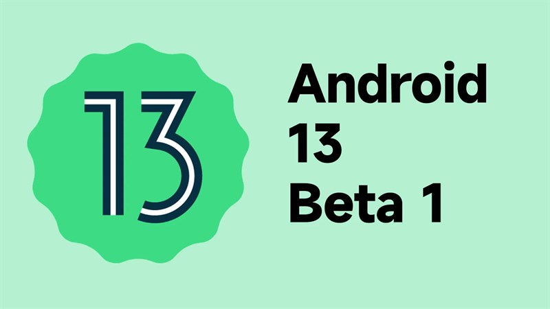 Android 13 Beta 1 đã được Google phát hành. Nguồn: Xiaomiui. Android 13 Beta 1 đã được Google phát hành. Nguồn: Xiaomiui.