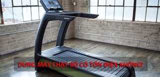 Dùng máy chạy bộ có tốn điện không? 6 yếu tố ảnh hưởng đến điện năng tiêu thụ của máy chạy bộ