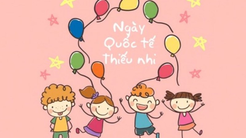 Ngày Quốc tế Thiếu nhi 1/6: Nguồn gốc và ý nghĩa | THCS Đông Dư