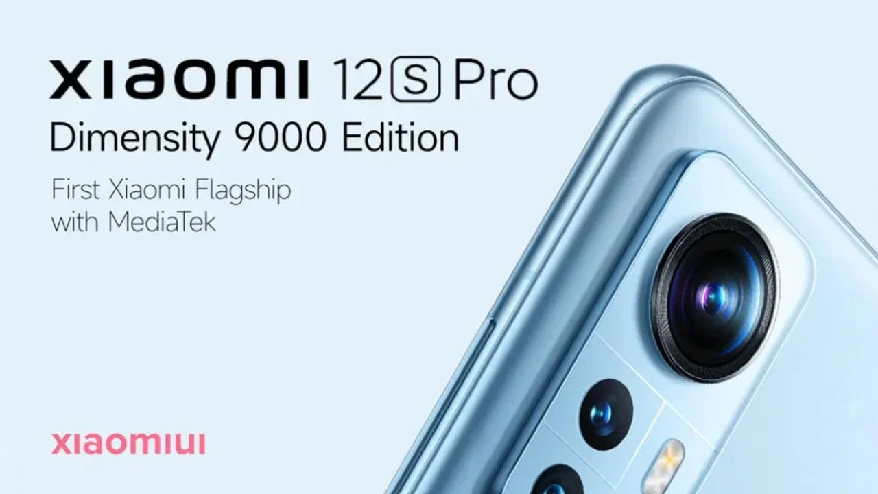 Nhiều chuyên gia phát hiện Xiaomi 12S Pro phiên bản Dimensity 9000 Nhiều chuyên gia phát hiện Xiaomi 12S Pro phiên bản Dimensity 9000