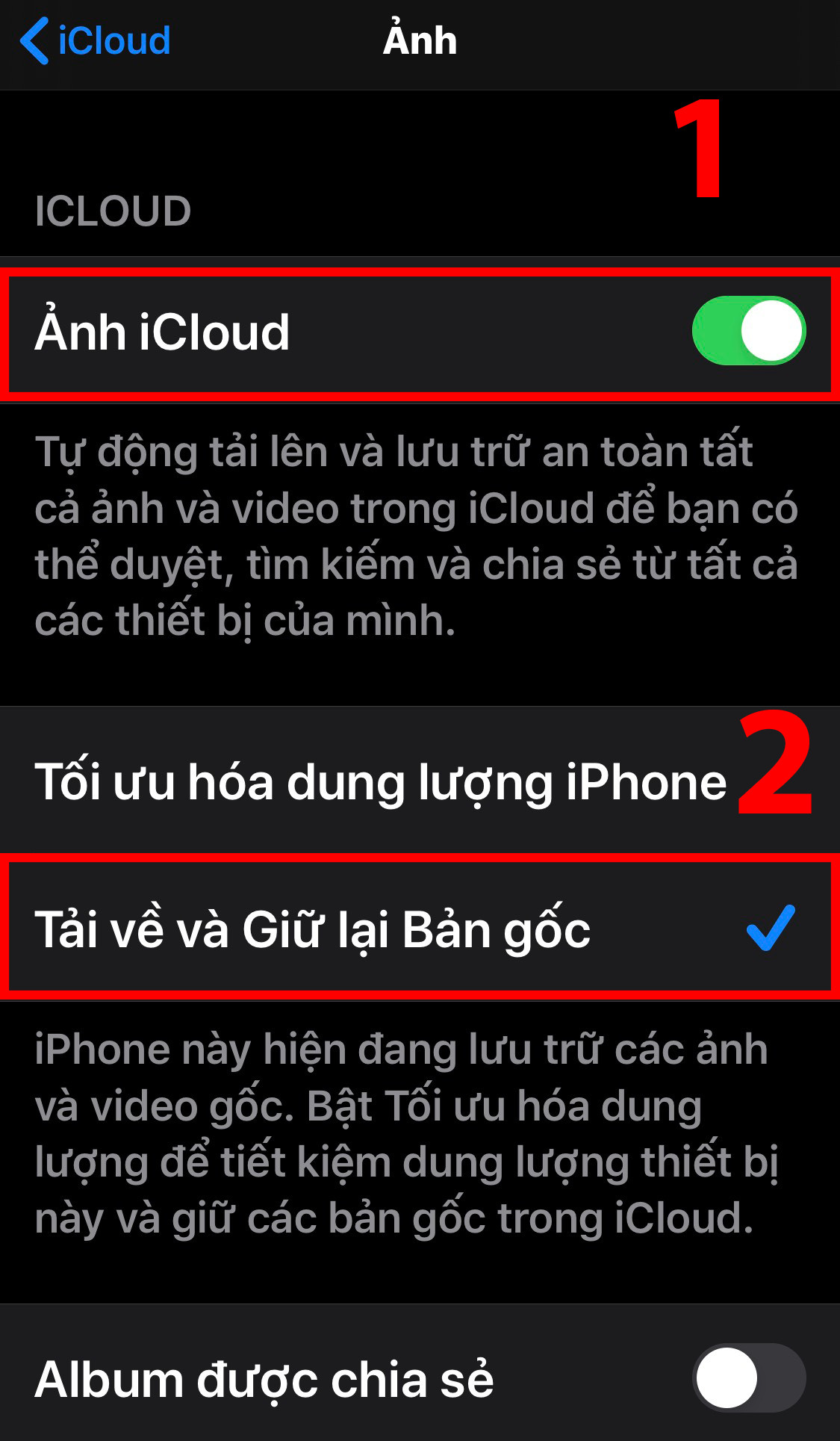 Kích hoạt Ảnh iCloud > Chọn Tải xuống và giữ bản gốc