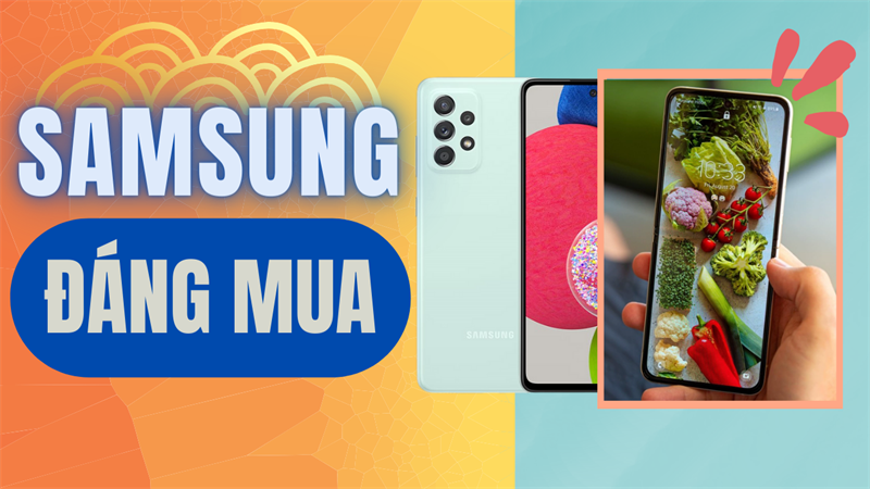 samsung đáng mua tháng 5