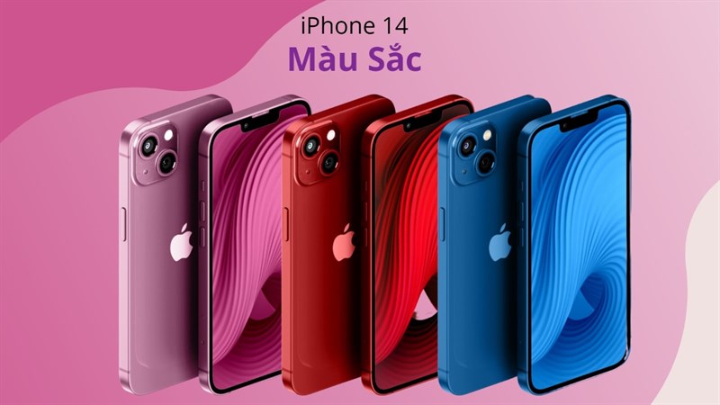 Lộ diện loạt màu sắc đẹp ngây ngất trên iPhone 14