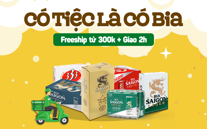 Từ 01/06 – 30/06/2022 có tiệc là có bia freeship từ 300k, giao cực nhanh 2H