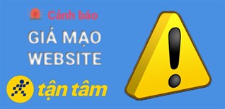 Cảnh báo giả mạo Website Dịch vụ Tận Tâm đánh lừa khách hàng
