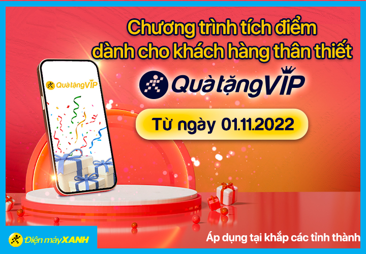 Chương trình tích điểm quà tặng VIP 1/11/2022