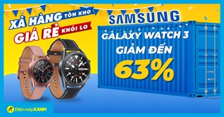 Samsung Galaxy Watch 3 giảm siêu to 63%, mua ngay kẻo lỡ!