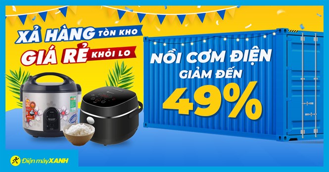 Xả hàng tồn kho - Nồi cơm điện giảm kịch sàn 49%, giá sốc hàng xịn, mua ngay kẻo lỡ!