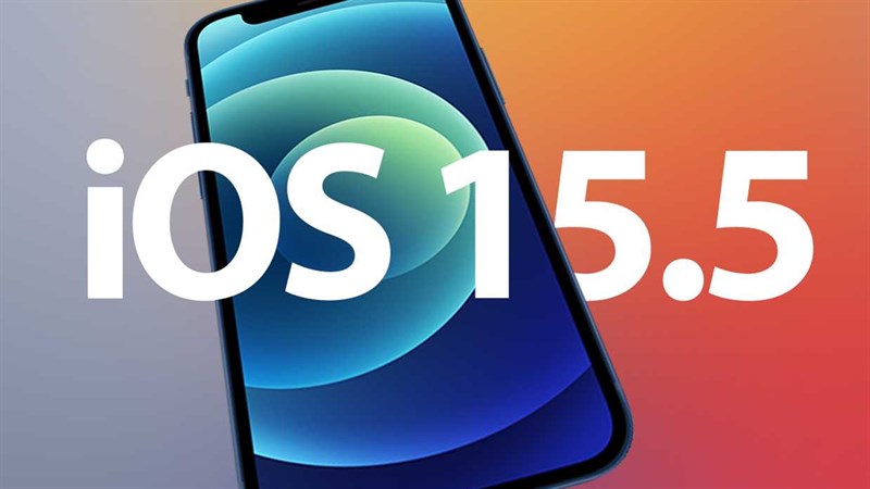 Cách cập nhật iOS 15.5 chính thức