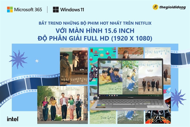Bắt trend những bộ phim hot với màn hình 15.6 inch Full HD Bắt trend những bộ phim hot với màn hình 15.6 inch Full HD