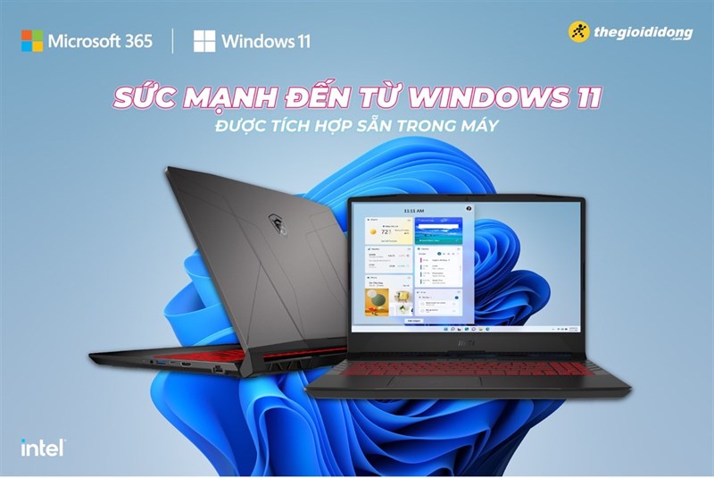 Sức mạnh từ Windows 11 Sức mạnh từ Windows 11
