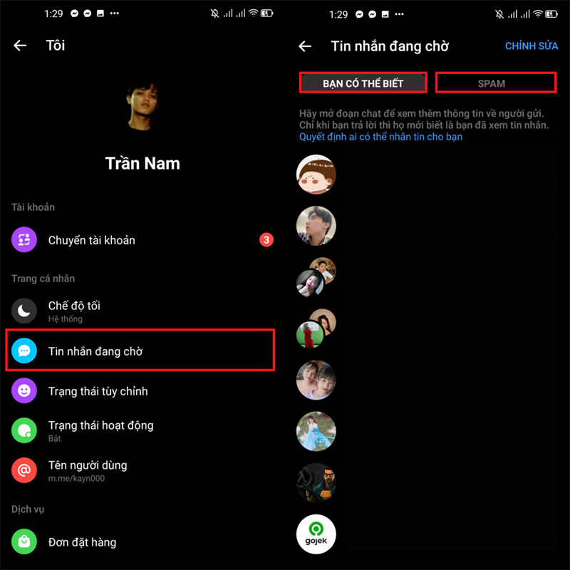 Truy cập vào phần Tin nhắn đang chờ và kiểm tra ở hai mục Spam và Bạn có thể biết. Truy cập vào phần Tin nhắn đang chờ và kiểm tra ở hai mục Spam và Bạn có thể biết.