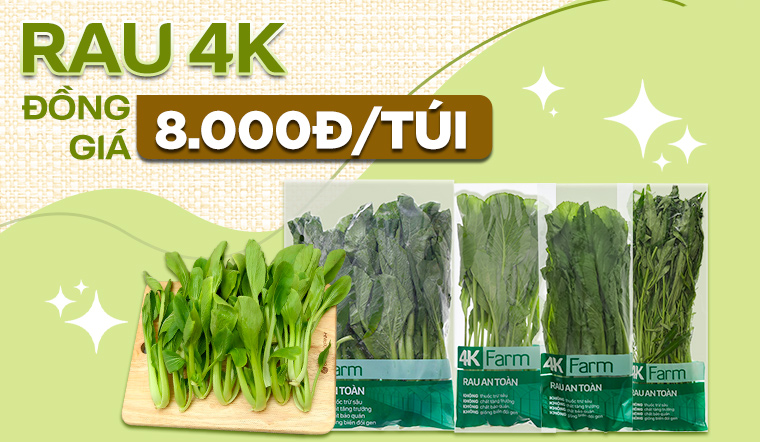 Từ 16/5/2022 - 22/5/2022: Rau 4K đồng giá 8.000đ/túi