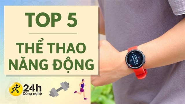TOP 5 mẫu đồng hồ thông minh thể thao với nhiều chức năng cực tiện lợi