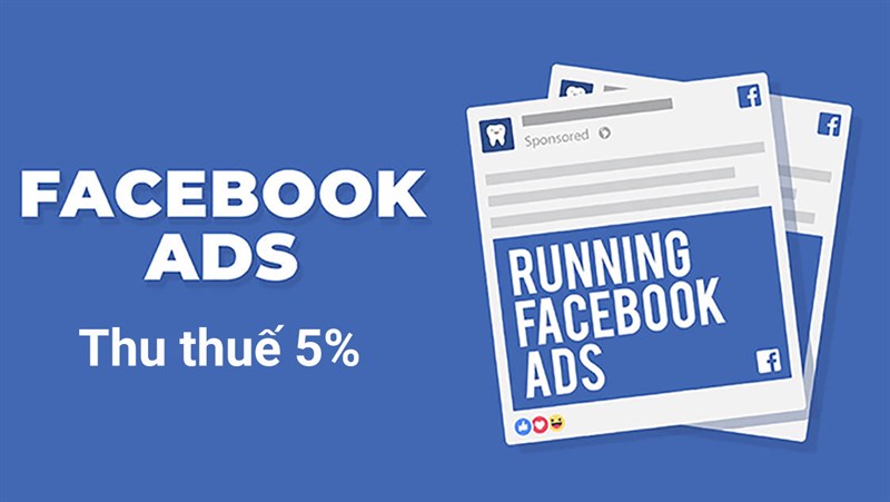 Facebook Ads thu thế 5%