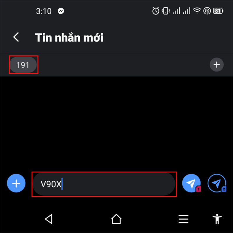 Hãy soạn tin nhắn với cú pháp đó là: V90X và gửi đến 191.