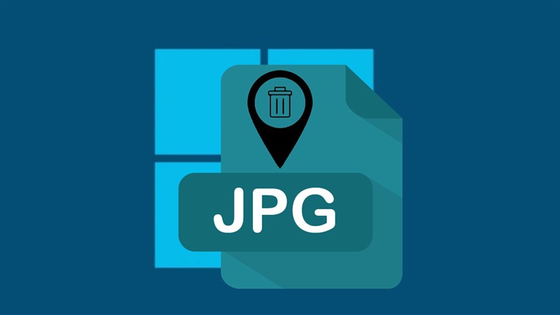 Cách xóa dữ liệu vị trí ra khỏi hình ảnh trên Windows 11