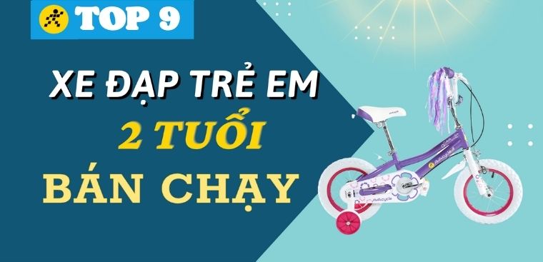 Top 10 xe đạp cho trẻ em 2 tuổi bán chạy tại Điện máy XANH