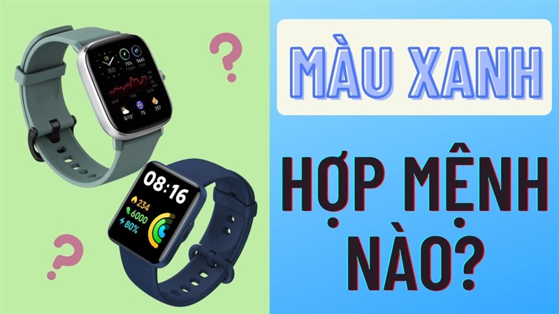 đồng hồ màu xanh hợp mệnh nào