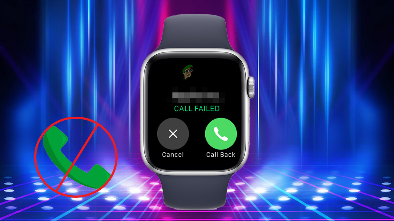 Apple Watch không nghe gọi được