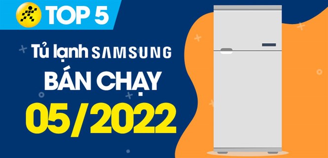 Top 5 tủ lạnh Samsung bán chạy nhất tháng 05/2022 tại Điện máy XANH