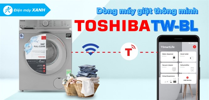 Đánh giá chi tiết dòng máy giặt thông minh Toshiba TW-BL