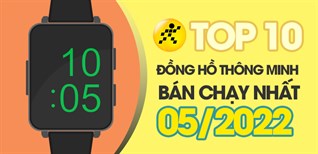 Top 10 đồng hồ thông minh bán chạy nhất tháng 05/2022 tại Điện máy XANH