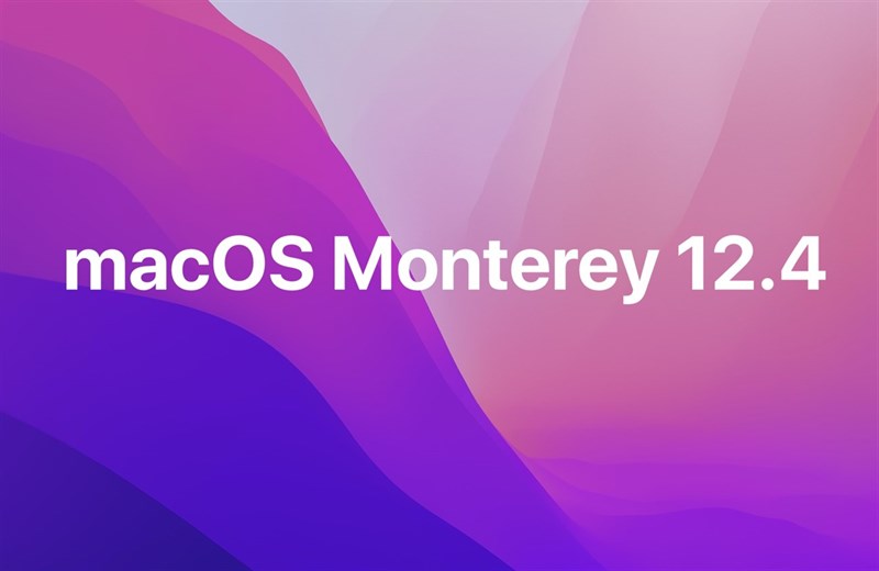 macOS 12 Monterey được ra mắt vào tháng 06/2021