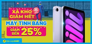 Máy tính bảng giảm đến 25% - Top máy tính bảng giảm giá sốc đáng mua trong tháng 6 này