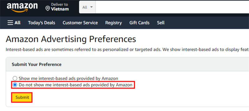 Tích chọn vào dòng Do not show me interest-based ads provided by Amazon > Submit.