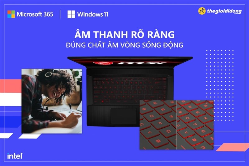 Âm thanh rõ ràng đúng chất âm vòng sống động
