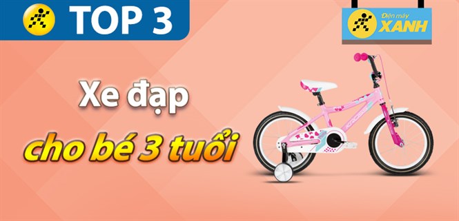 Tư vấn mua xe đạp cho bé - Top 3 xe đạp nên mua cho bé 3 tuổi