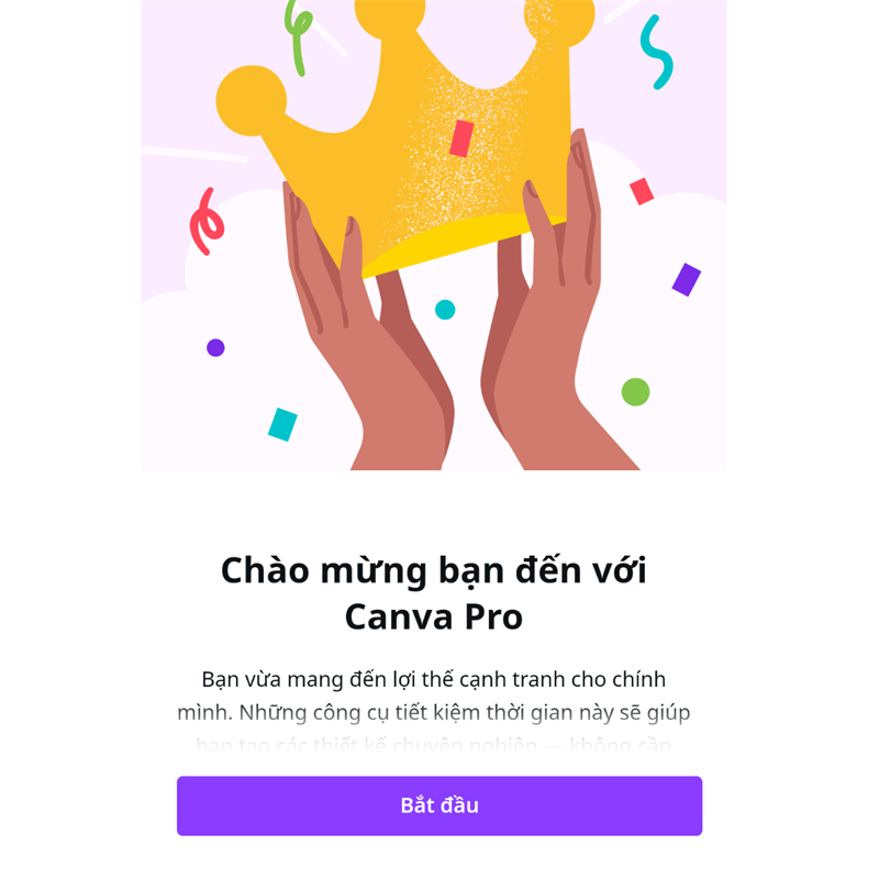 Nhấn vào nút Bắt đầu để bắt đầu sử dụng thử Canva Pro trong vòng 14 ngày. Nhấn vào nút Bắt đầu để bắt đầu sử dụng thử Canva Pro trong vòng 14 ngày.