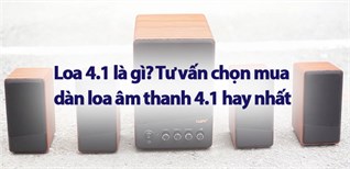 Loa 4.1 là gì? Tư vấn chọn mua dàn loa âm thanh 4.1 hay nhất