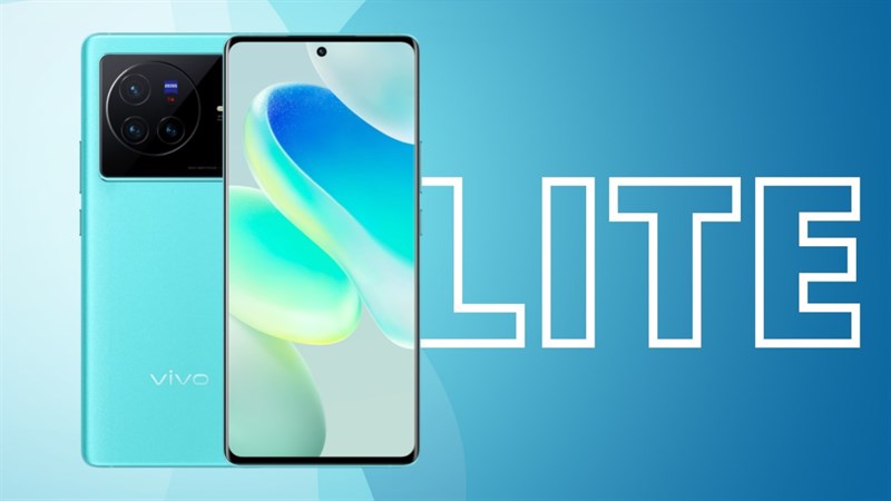 Vivo X80 Lite được cho sẽ sớm ra mắt trên các thị trường toàn cầu, có gì mới? Vivo X80 Lite được cho sẽ sớm ra mắt trên các thị trường toàn cầu, có gì mới?