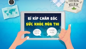 Bỏ túi 7 'bí kíp' giữ gìn sức khỏe mùa thi mà sĩ tử nên thuộc nằm lòng