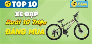 Top 10 xe đạp dưới 10 triệu đáng mua tại Điện máy XANH