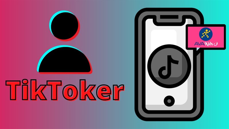 AVAKids cần tuyển 3 bạn cộng tác viên TikToker cùng đồng hành